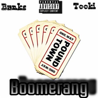 Boomerang (Banks x Tooki)