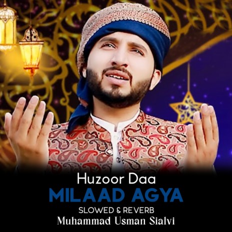 Huzoor Daa Milaad Agya Lofi | Boomplay Music
