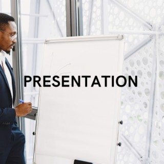 Presentation