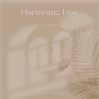 Harmonic Dew: 432 Hz Morning Serenades