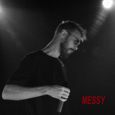 MESSY | Boomplay Music