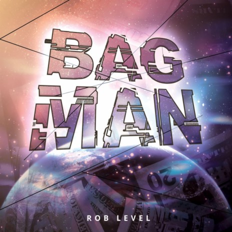 Bag Man | Boomplay Music