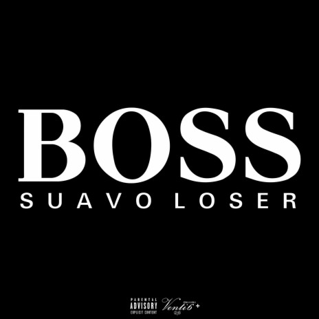 BOSS ft. Loser | Boomplay Music