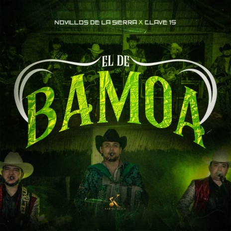 El de Bamoa ft. Clave 15