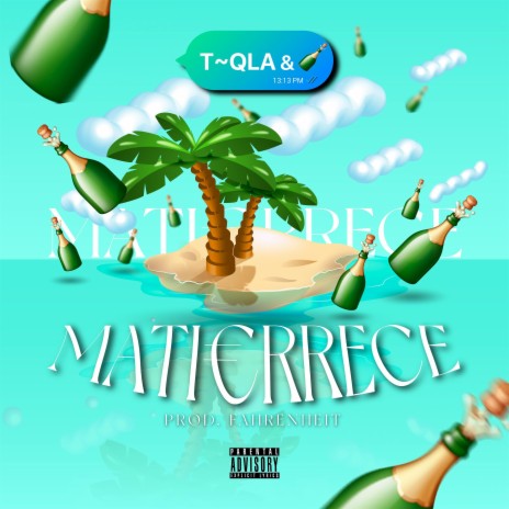 Tqila & Botelleo ft. Matierrece | Boomplay Music