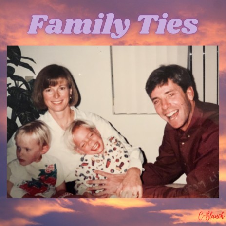 Family Ties | Boomplay Music