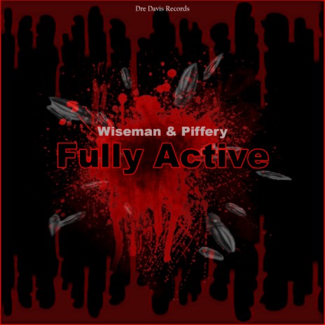 Fully Active ft. piffery