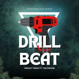 Drill Beat (feat. The Poixon)