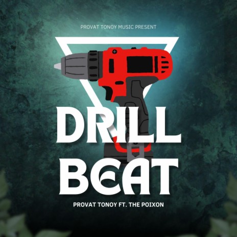 Drill Beat (feat. The Poixon) | Boomplay Music