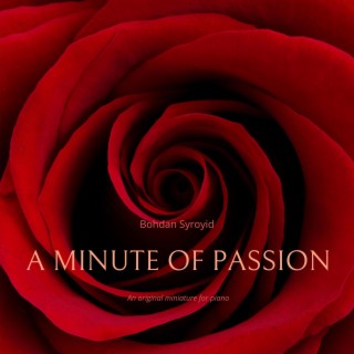 A minute of passion