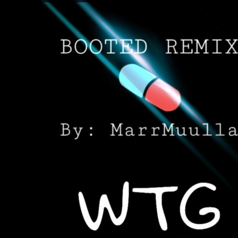 Booted ft. MarrMuulla | Boomplay Music