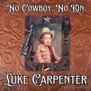 No Cowboy, No Kin