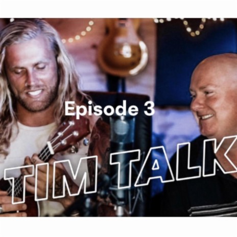 Tim Talk Ep.3 | Boomplay Music
