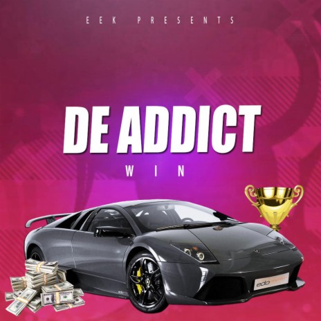 Win ft. De Addict | Boomplay Music