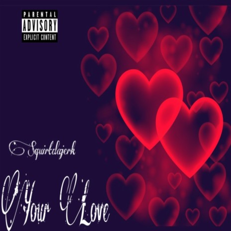 Your Love | Boomplay Music