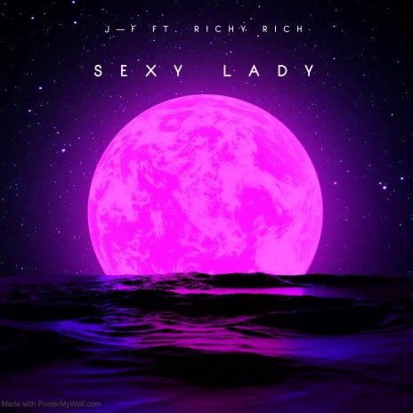 Sexy Lady ft. Richy Rich