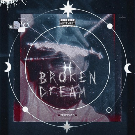BROKEN DREAM | Boomplay Music