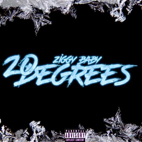 20 Degrees | Boomplay Music