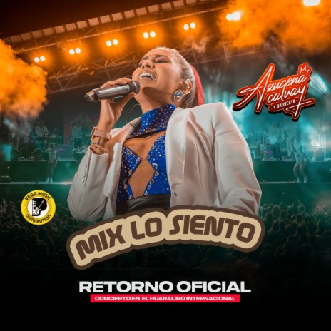 Mix Lo Siento (En Vivo Retorno Triunfal) | Boomplay Music