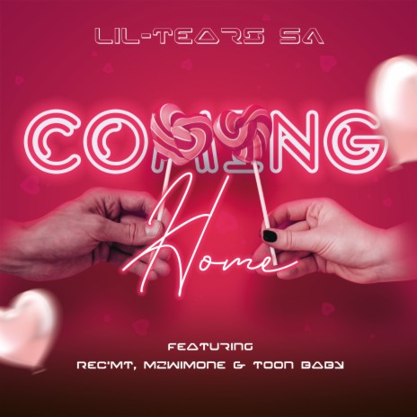 Coming Home ft. Mzwimone, Toon Baby & Rec'mt | Boomplay Music