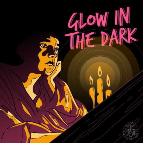Glow In The Dark | Boomplay Music