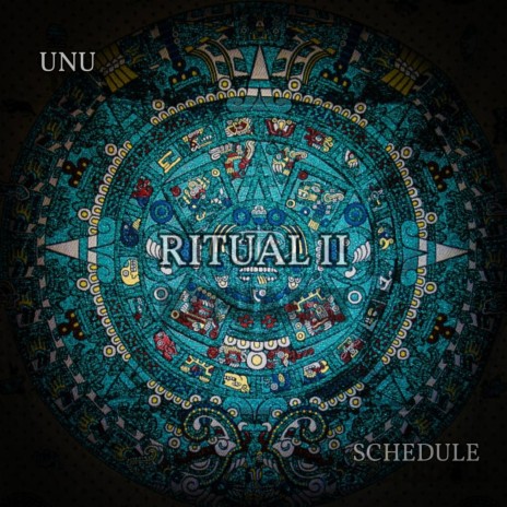 Ritual II (Schedule) | Boomplay Music