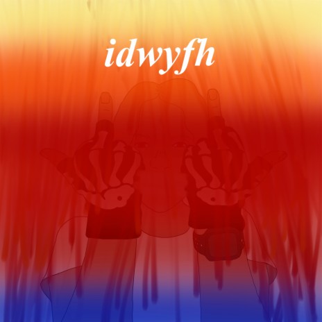 idwyfh | Boomplay Music