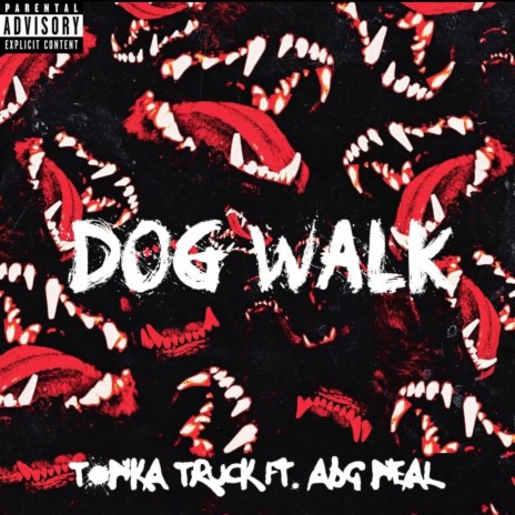 Dog Walk ft. ABG Neal | Boomplay Music