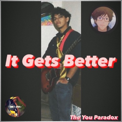 It Gets Better | Boomplay Music
