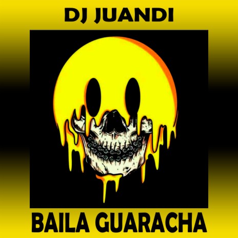 Baila Guaracha | Boomplay Music