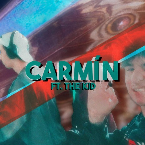 CARMÍN ft. Elysian Kid | Boomplay Music