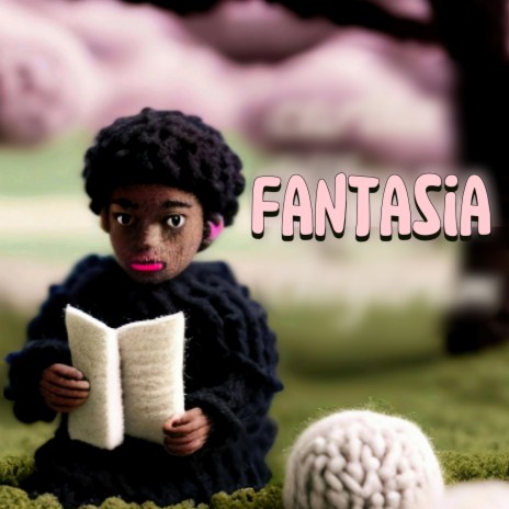 Fantasia | Boomplay Music