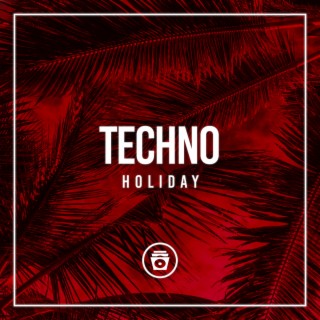 Techno House Holiday