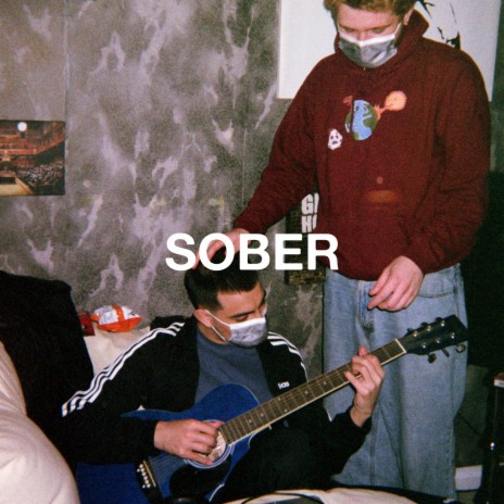 SOBER ft. BLUE TWO | Boomplay Music