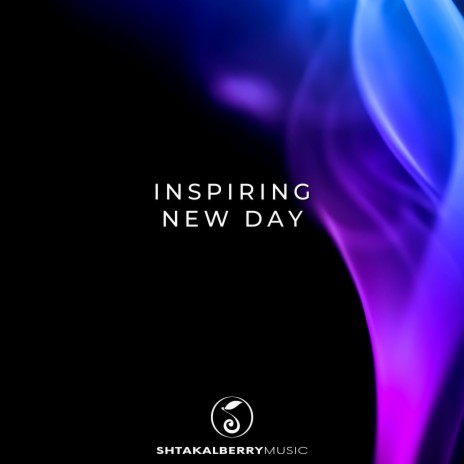 Inspiring New Day | Boomplay Music