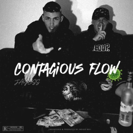 Contagious flow | Boomplay Music