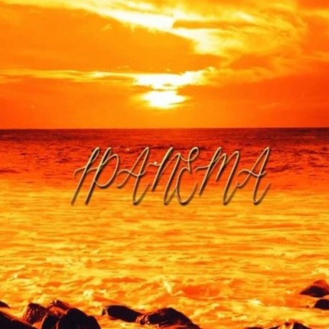Ipanema | Boomplay Music