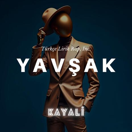 Yavşak | Boomplay Music