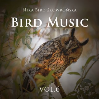 Bird Music 432 Hz Vol. 6