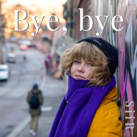 Bye, bye