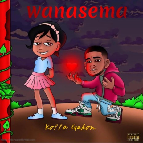 Wanasema | Boomplay Music