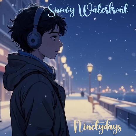 Snowy Waterfront | Boomplay Music