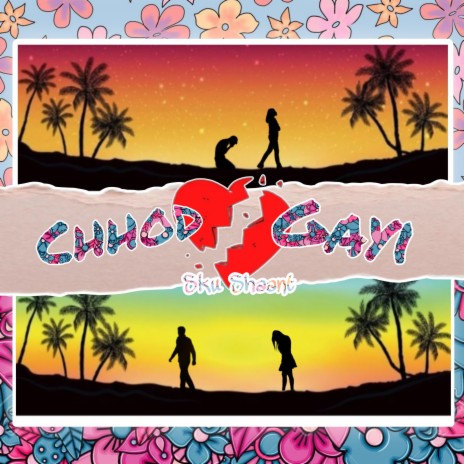 Chhod Gayi | Boomplay Music