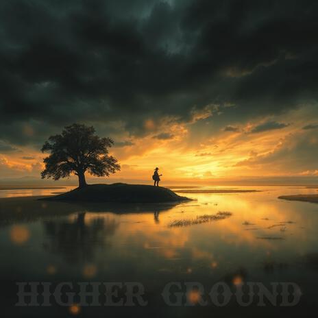 Higher Ground | Boomplay Music