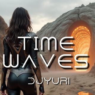 Time Waves