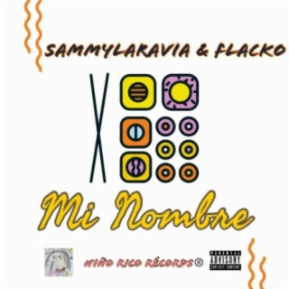 Mi Nonbre (feat. Flacko)