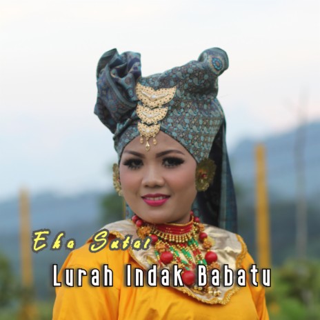 Lurah Indak Babatu | Boomplay Music