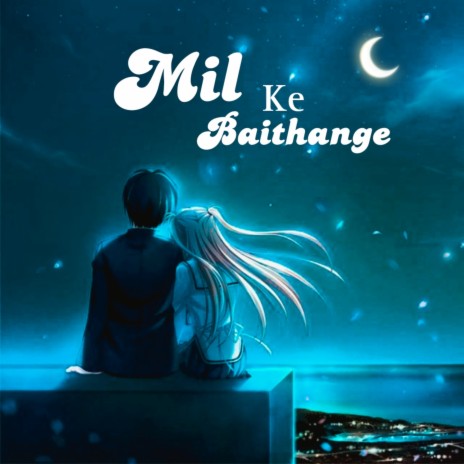 Mil Ke Baithange ft. Avi Sirra | Boomplay Music