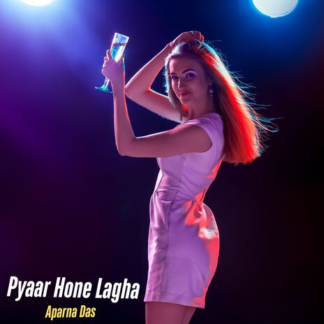 Pyaar Hone Lagha | Boomplay Music