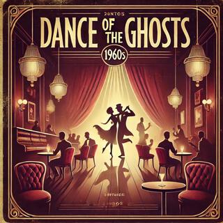 Dance of the Ghosts